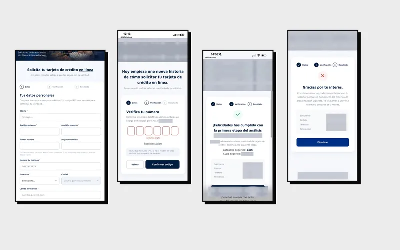 Cuatro pantallas del flujo de solicitud de tarjeta de crédito en celular: datos personales, verificación del número por código SMS, resultado aprobado y resultado no aprobado, con los datos personales y de la entidad difuminados